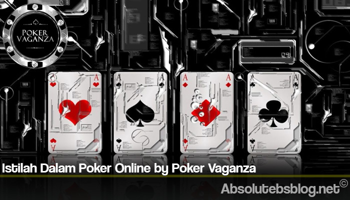 Istilah Dalam Poker Online by Poker Vaganza